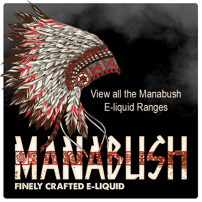 All Manabush Manufactured E-liquids