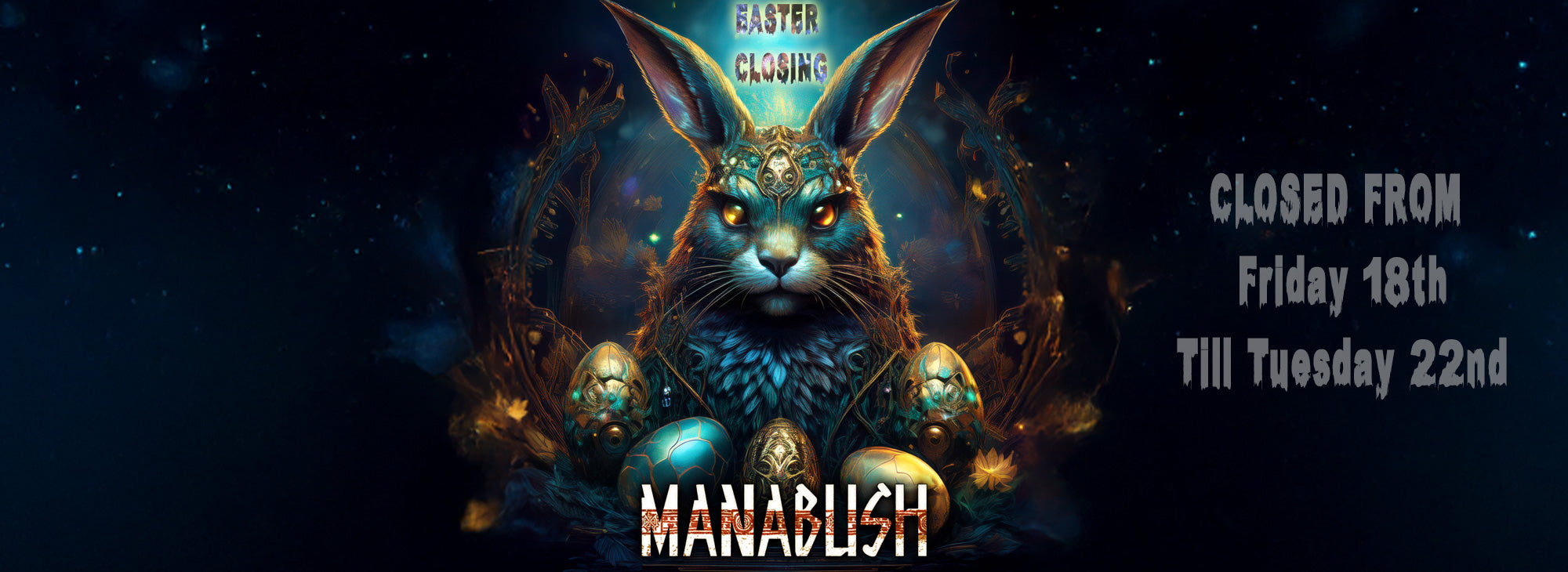 Manabush Easter Closing 2025 Web Image