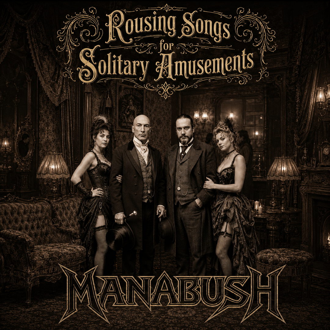 Album cover with text 'Rousing Songs for Solitary Amusements' and 'Manabush' in a vintage setting.