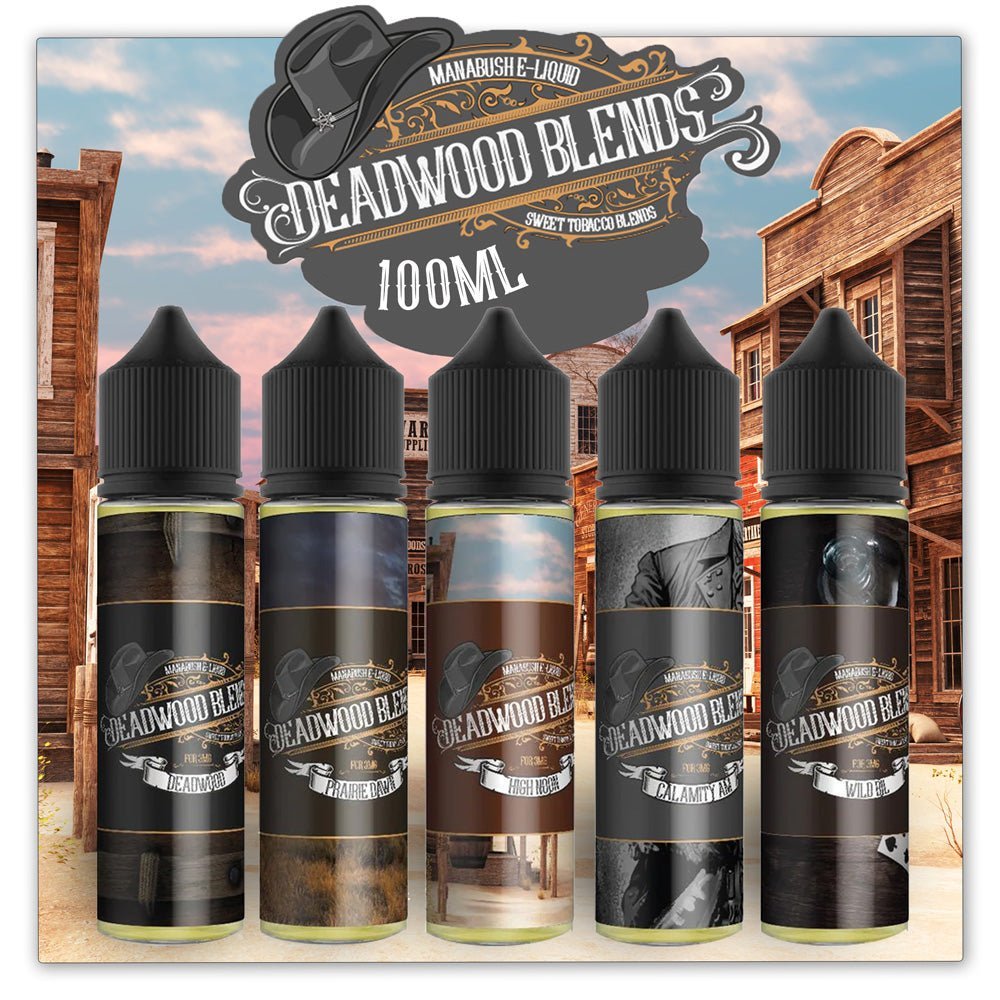 Deadwood Blends - The Full Range 100ml - Manabush Eliquid - Tobacco E - liquid and Vape Juice