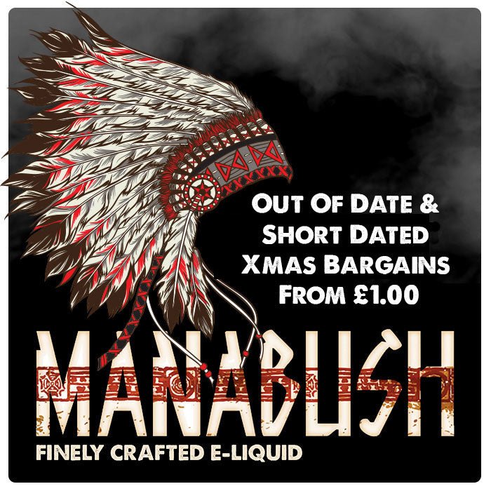 Manabush - Out of Date and Short Dated Bargains - Manabush Eliquid - Tobacco E-liquid and Vape Juice